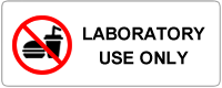 label with the words 'laboratory use only' and a no food symbol