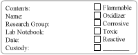 white label with space for information on contents, name, research group, lab notebook, date, custody, and hazard types